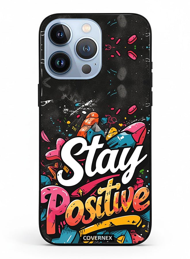 Covernex Apple iPhone 13 Pro Protective Case Cover Printed Featuring Stay Positive Street Art - Image 2