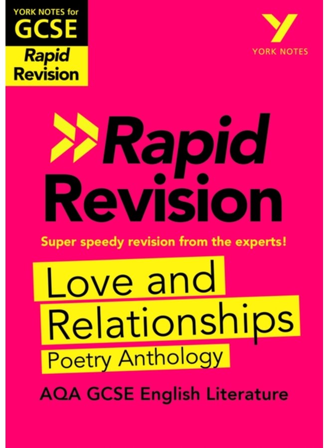 York Notes for AQA GCSE Rapid Revision Love and Relationships AQA Poetry Anthology catch up revise and be ready for and 2023 and 2024 exams and assessments - Paperback