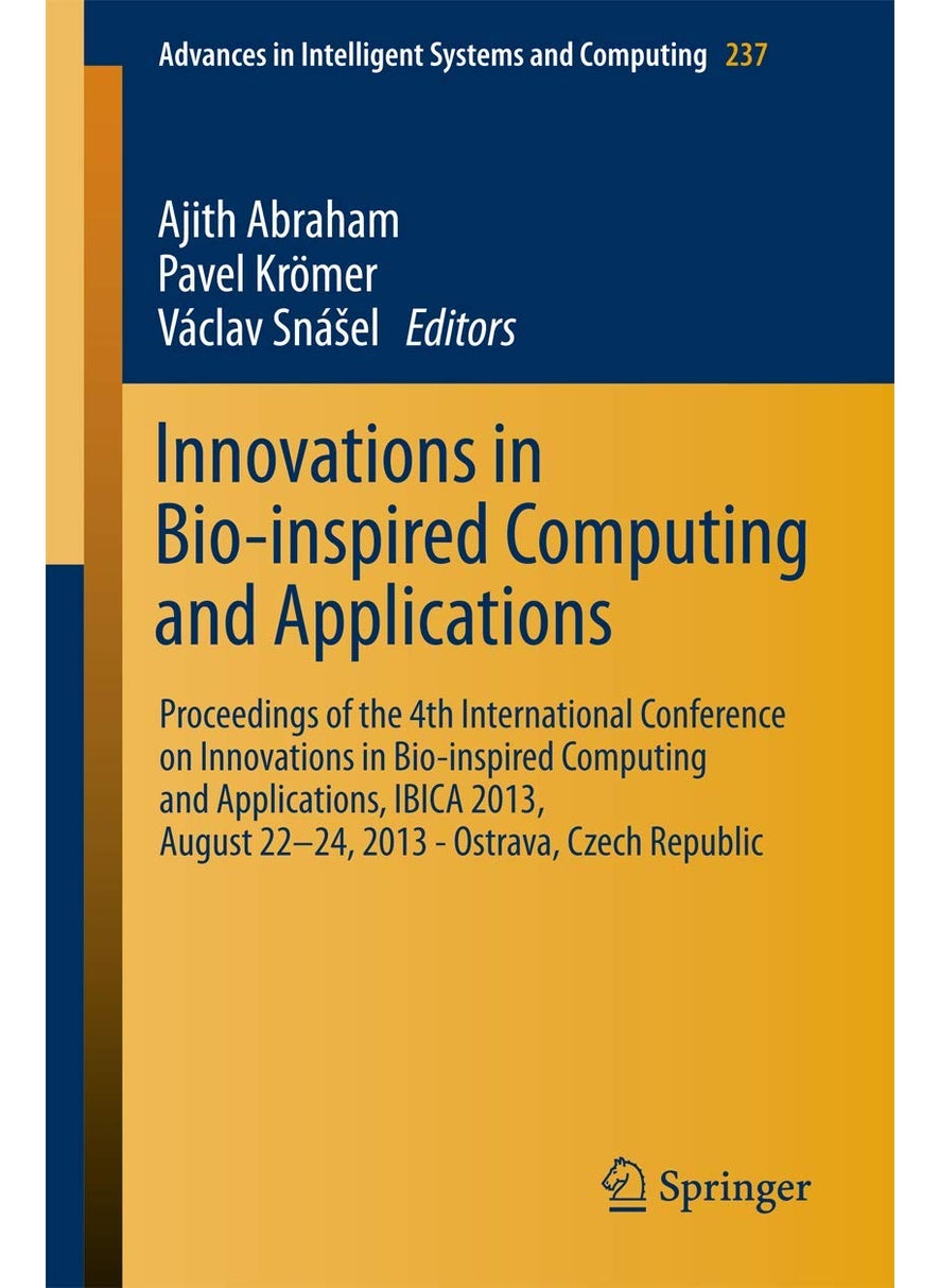 Innovations in Bio-Inspired Computing and Applicat: Proceedings of the 4th International Conference on 