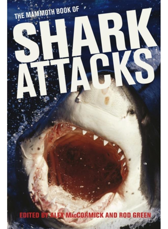 Mammoth Book of Shark Attacks, The 
