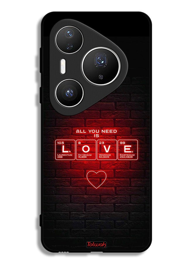 Tolwak Huawei Pura 80 Pro Protective Case Cover All You Need Is Love - Image 1