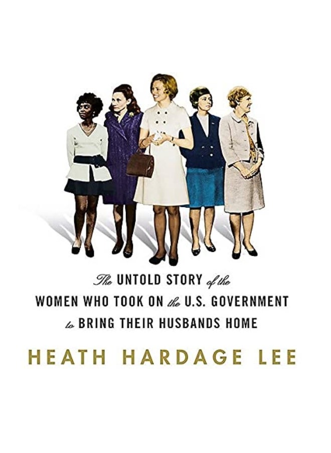 null - The League of Wives: The Untold Story of the Women Who Took on the US Government to Bring Their Husbands Home - Image 1