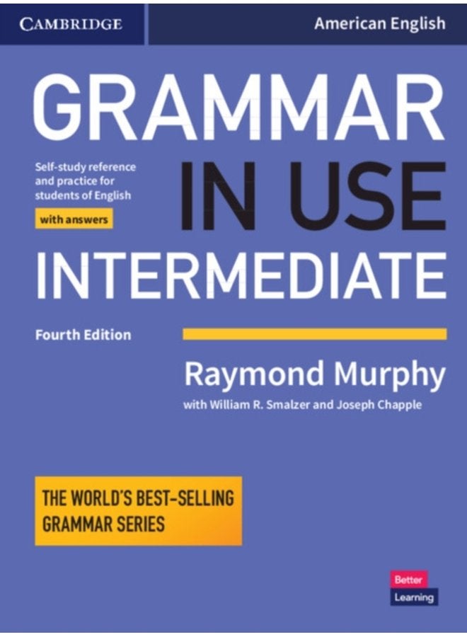 Grammar in Use Intermediate Student s Book with Answers Self study Reference and Practice for Students of American English - Paperback