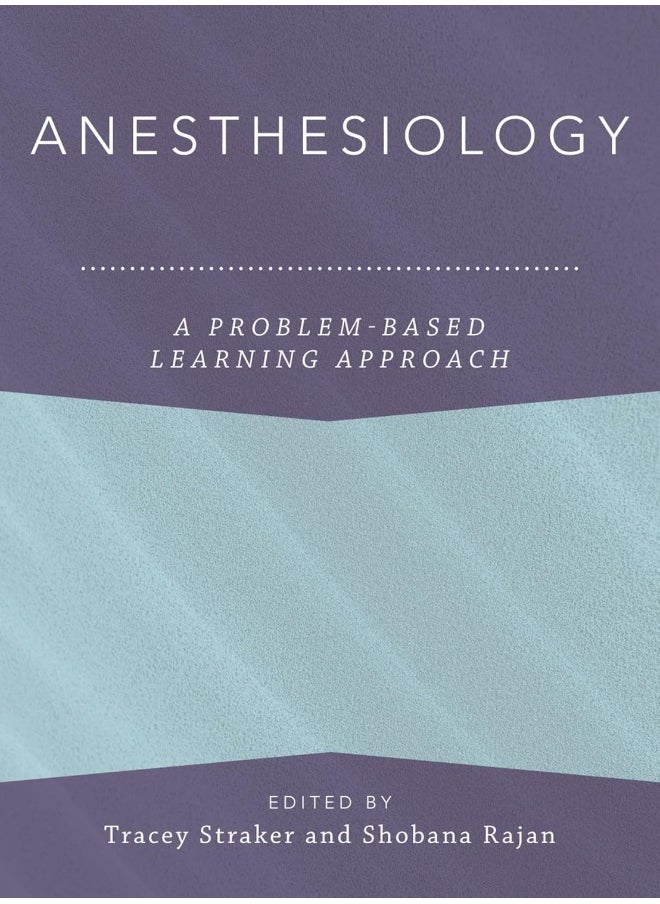 Anesthesiology: A Problem-Based Learning Approach