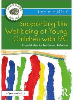 Supporting the Wellbeing of Young Children with EAL: Essential Ideas for Practice and Reflection - pzsku/ZA156CCA3735F8A1EBFE2Z/45/_/1740557025/a2b1a8fd-fc62-433d-8b56-89cab2358acd