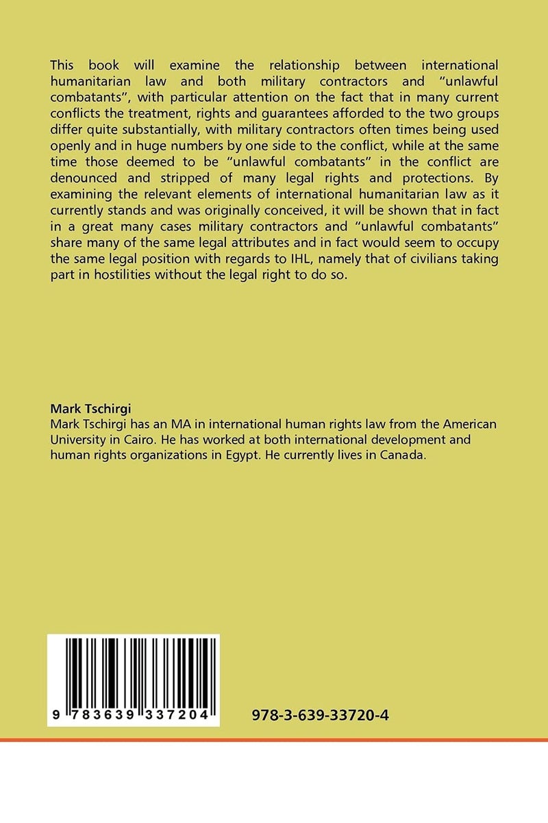 Military Contractors, Unlawful Combatants and Double Standards  - Image 2