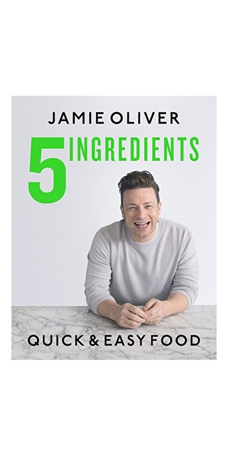 5 Ingredients: Quick & Easy Food
