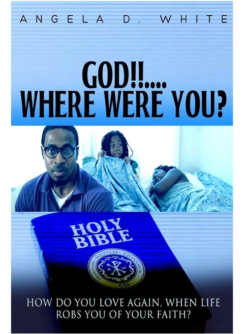GOD!!!...Where were you?