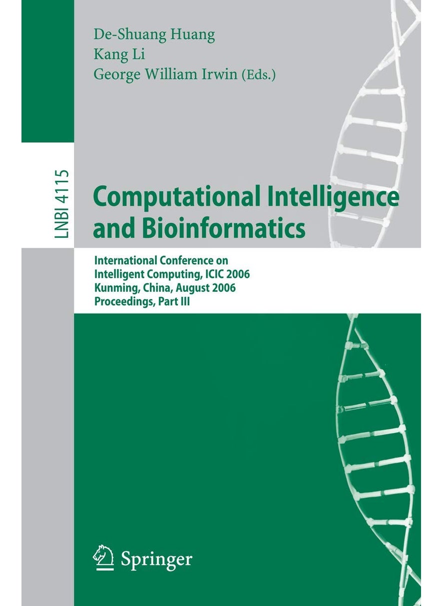 Computational Intelligence and Bioinformatics: International Conference on Intelligent Computing, ICIC 2006, Kunming, China, August 16-19, 2006, Proceedings, Part III 