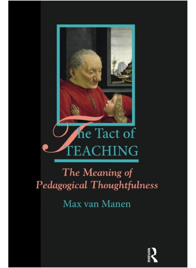 null - The Tact of Teaching: The Meaning of Pedagogical Thoughtfulness - Image 1
