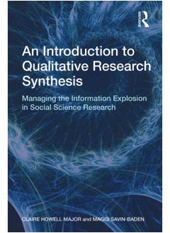 An Introduction to Qualitative Research Synthesis: Managing the Information Explosion in Social Science Research  - Image 2