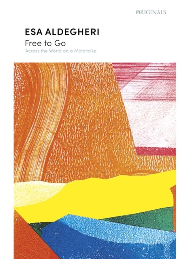 Free to Go Across the World on a Motorbike - Paperback