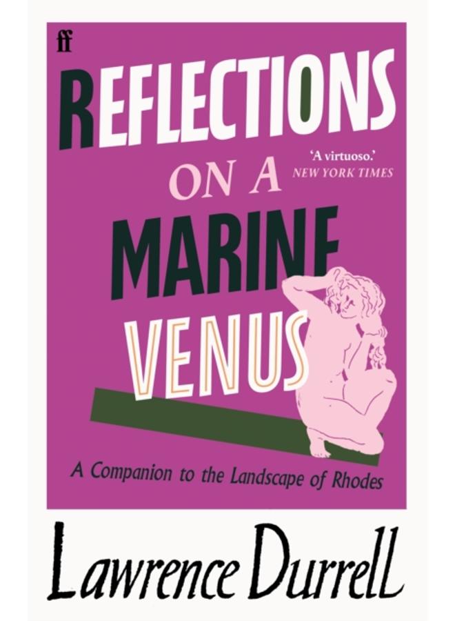 Reflections on a Marine Venus : A Companion to the Landscape of Rhodes