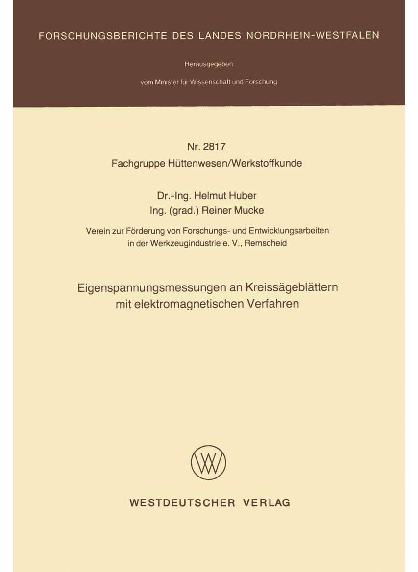 Eigenspannungsmessungen an Kreissägeblättern mit elektromagnetischen Verfahren 