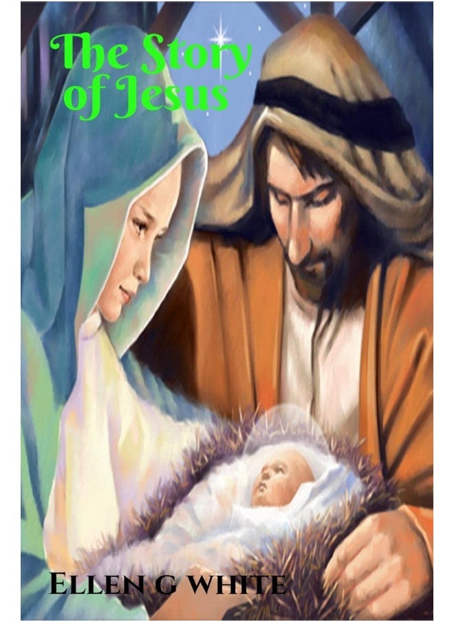 The Story of Jesus 