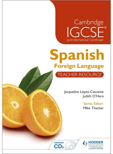Cambridge IGCSE® and International Certificate Spanish Foreign Language Teacher Resource & Audio-CDs