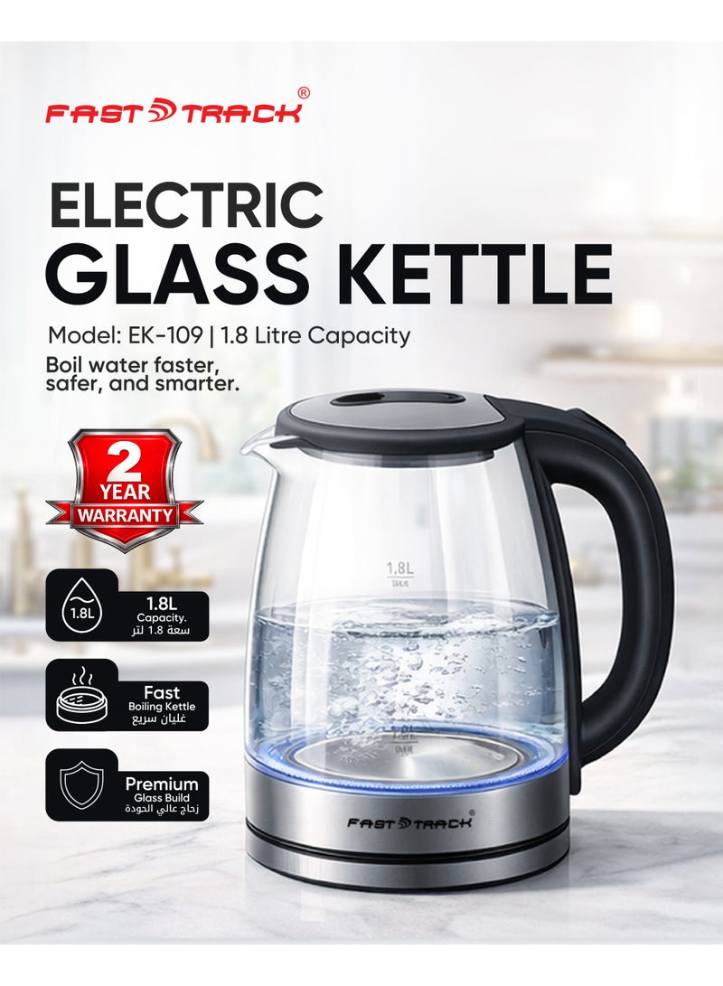 Fast Track Electric Glass Kettle 1.8L 1500W | High Borosilicate Glass | Blue LED Light | 360° Rotational Base | Auto Shut-Off & Boil-Dry Protection | EK-109 Black/Silver - Image 1