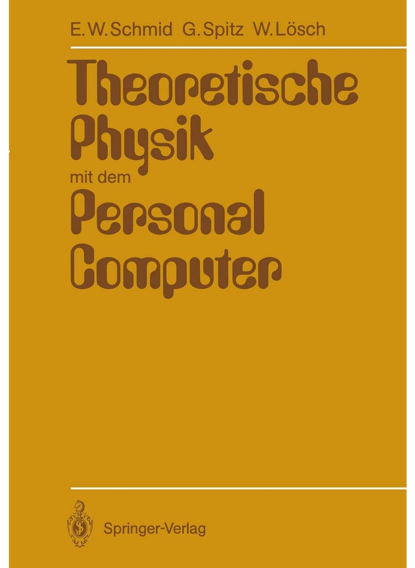 Theoretische Physik mit dem Personal Computer 
