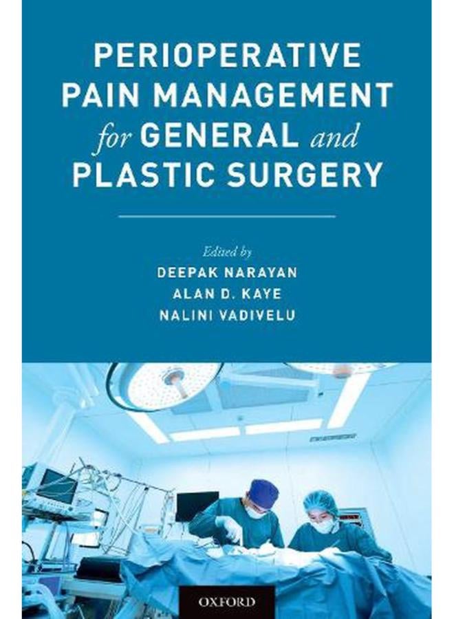 Perioperative Pain Management for General and Plastic Surgery