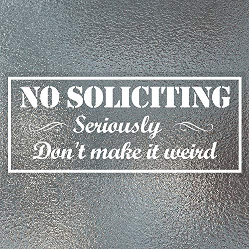 WaaHome Pack of 2 Funny No Soliciting Window Sticker Decal 3''X7'' Humorous No Soliciting Sign for House Home Window Door Business, Don't Make It Weird - Image 1