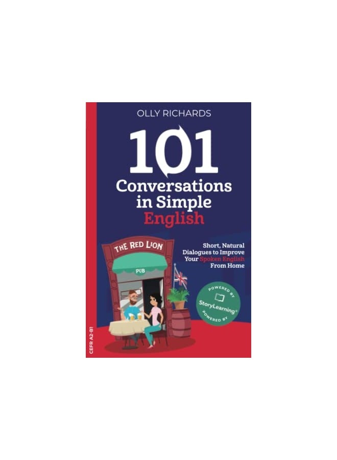 101 Conversations In Simple English Short Natural Dialogues To Boost Your Confidence And Improve Your