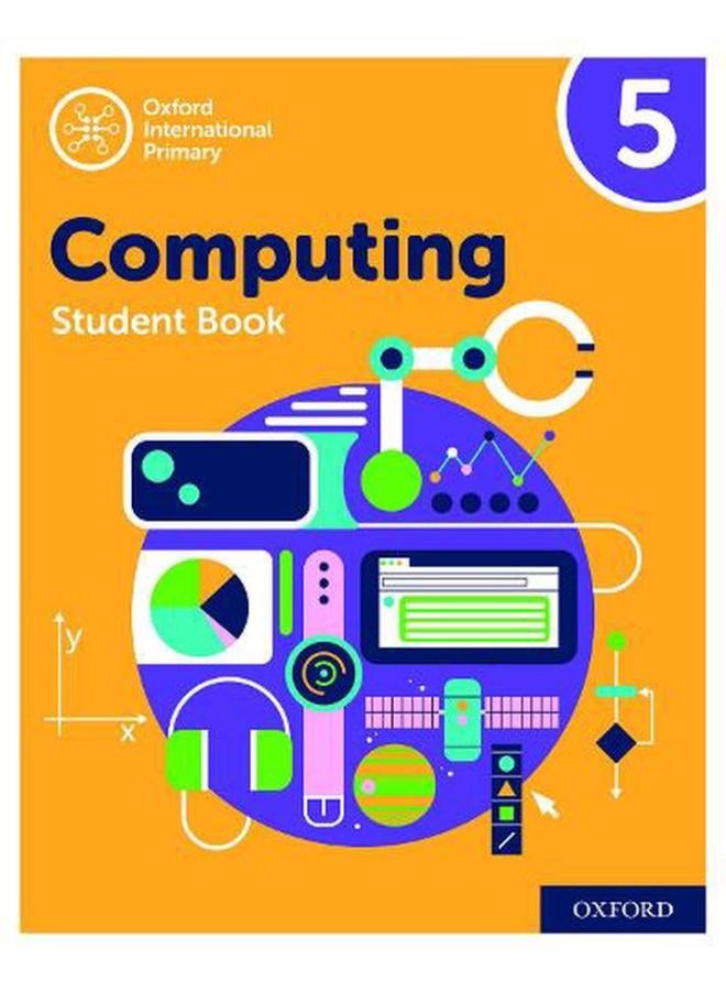 Oxford International Primary Computing Student Book 5 Ed 2