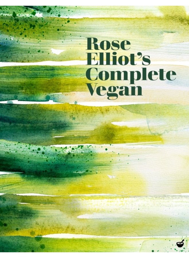 Rose Elliot s Complete Vegan - Hardback