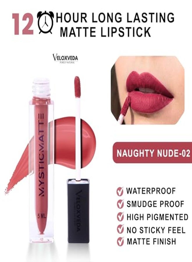 Veloxveda Mystic Matte Liquid Lipstick - Naughty Nude (Shade-10), 5ml - Deep Rosewood Pink, Long Lasting, Waterproof & Smudge-Proof Matte Finish - Image 4