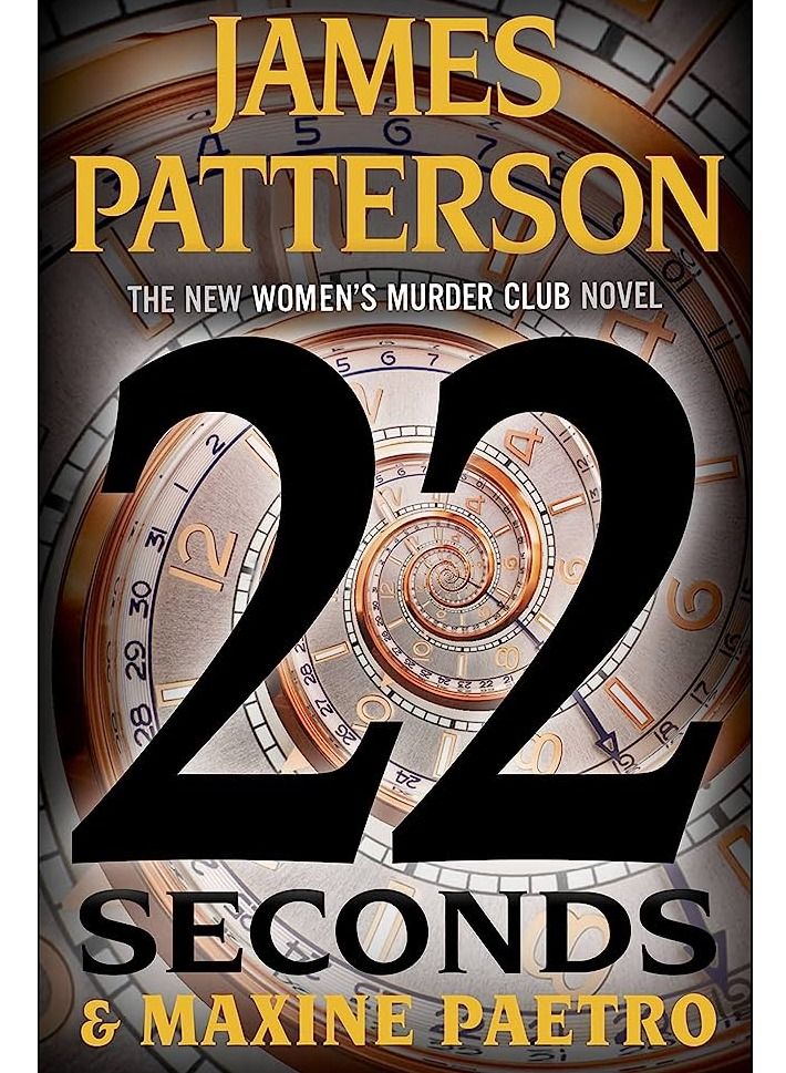 22 Seconds (A Women's Murder Club Thriller, 22)