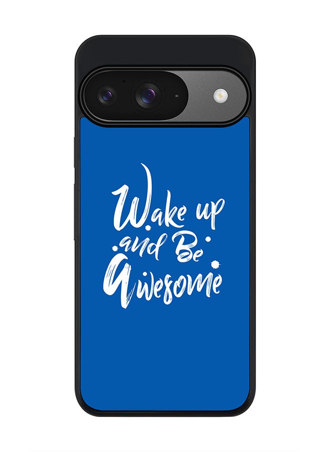 Stylizedd For Google Pixel 9 Case,Slim fit Camera Protection, Shockproof Thin Phone cover - Wake up and be awesome  - Image 1