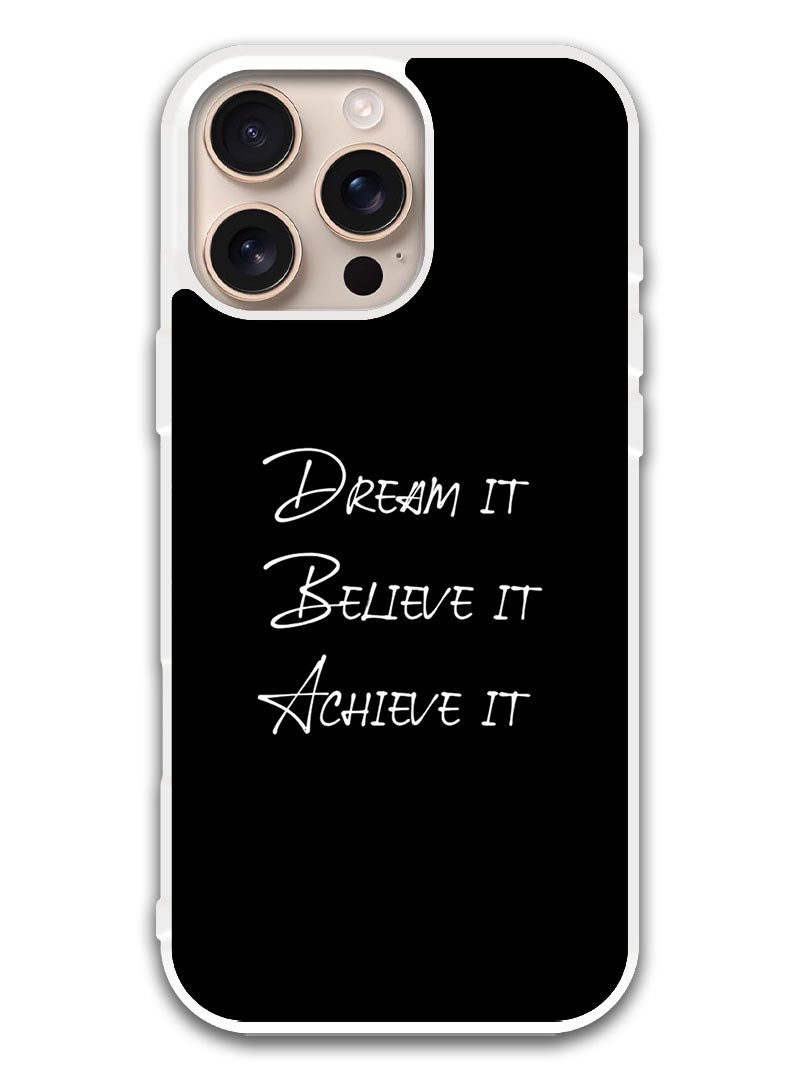 Theodor Protective Case Cover For APPLE IPHONE 16 Pro Dream it (White Bumper) - Image 1