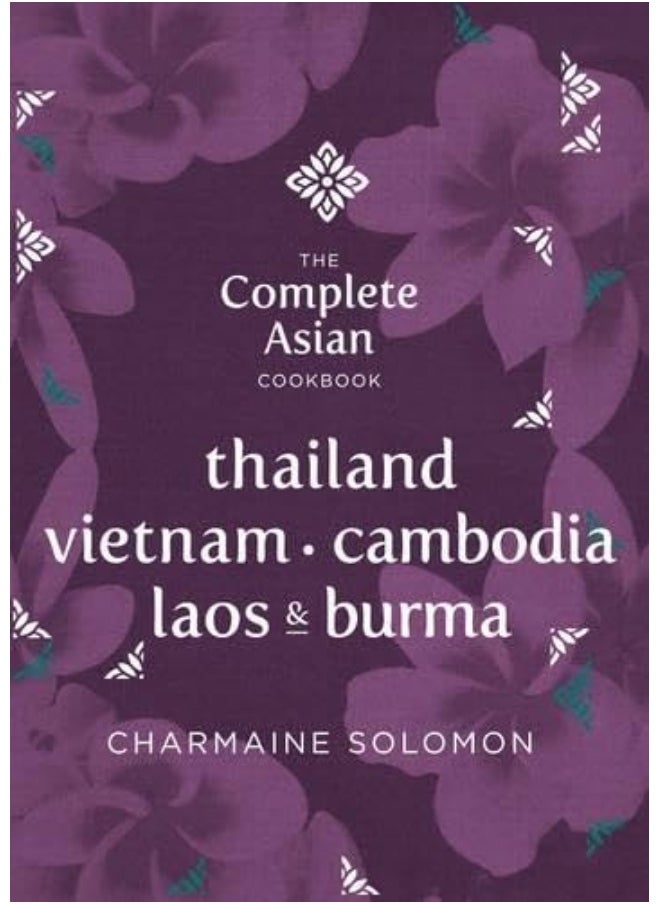 The Complete Asian Cookbook Series: Thailand, Vietnam,