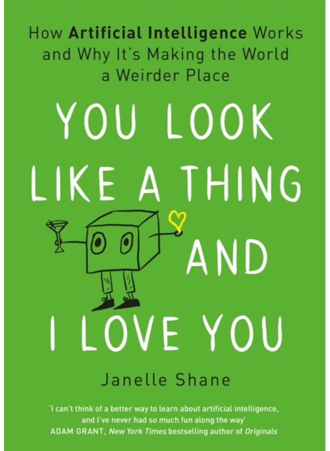 You Look Like a Thing and I Love You