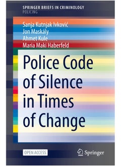 Police Code of Silence in Times of Change