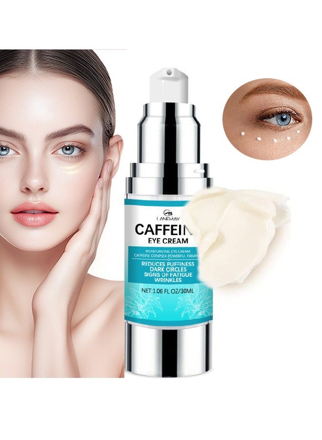 LANEMAY Caffeine Eye Cream,Under for Dark Circles and Puffiness， With Reduce Wrinkles Fine Lines， Bags under eyes Crows Feet Eye Lift Treatment For Women and Men（30ml） - Image 1