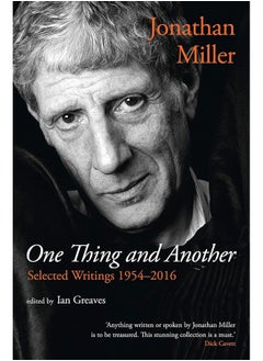 Oberon Books One Thing and Another: Selected Writings 1954-2016