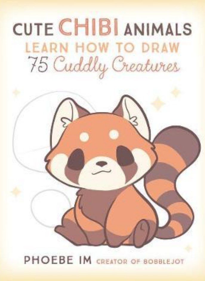 Cute Chibi Animals: Learn How to Draw 75 Cuddly Creatures