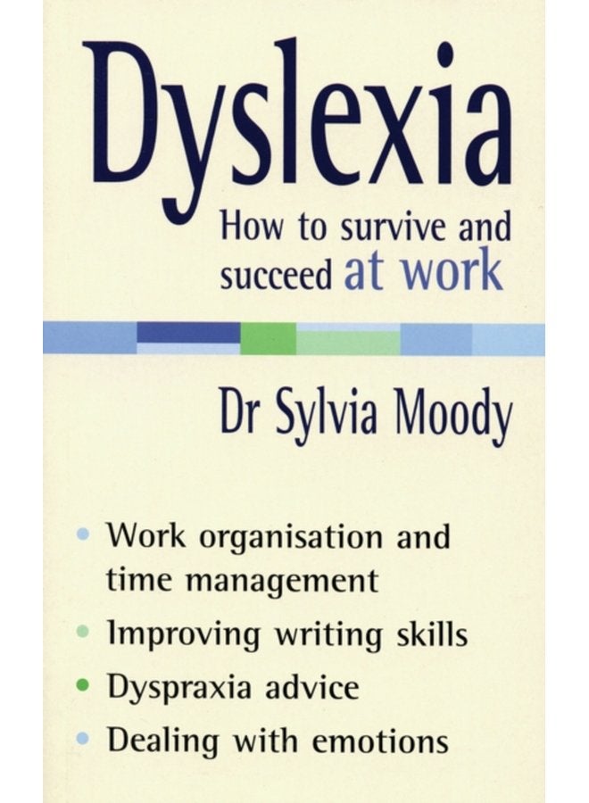 Dyslexia How to survive and succeed at work - Paperback