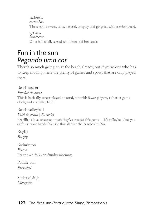 The Brazilian-Portuguese Slang Phrasebook: The Ultimate Soccer Fan's Guide to Slang, Music, F