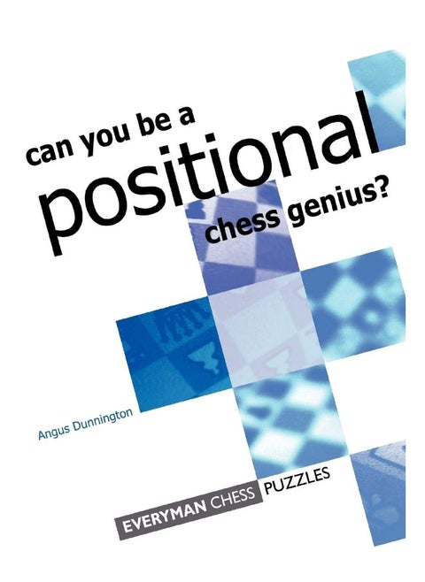 Can you be a Positional Chess Genius