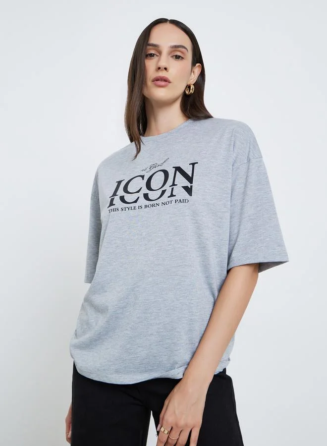 Styli Women Grey Slogan Print Oversized T-Shirt