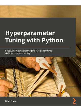 Hyperparameter Tuning with Python: Boost your machine learning model's performance via hyperparameter tuning - pzsku/ZA1D4672AFF4557ADDD88Z/45/1748329253/c6b58b3d-7a1d-491e-bf2d-bb8f2bcdded4