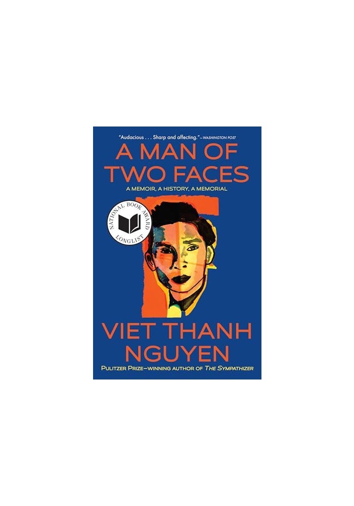 A Man of Two Faces: A Memoir, a History, a Memorial