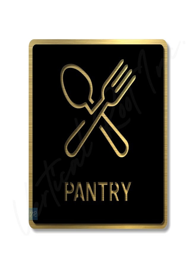 Vertical Root Inc Pantry Sign/Sticker Premium Black Gold Acrylic Signage. Self Adhesive Tape (3M). Clear,Durable & Stylish Acrylic Door Sign for Office,Hotel,Resort,Hospital Kitchen Areas - Image 1