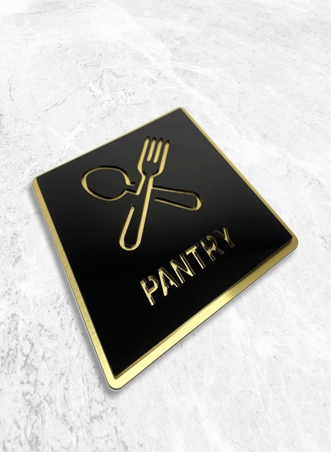 Vertical Root Inc Pantry Sign/Sticker Premium Black Gold Acrylic Signage. Self Adhesive Tape (3M). Clear,Durable & Stylish Acrylic Door Sign for Office,Hotel,Resort,Hospital Kitchen Areas - Image 2