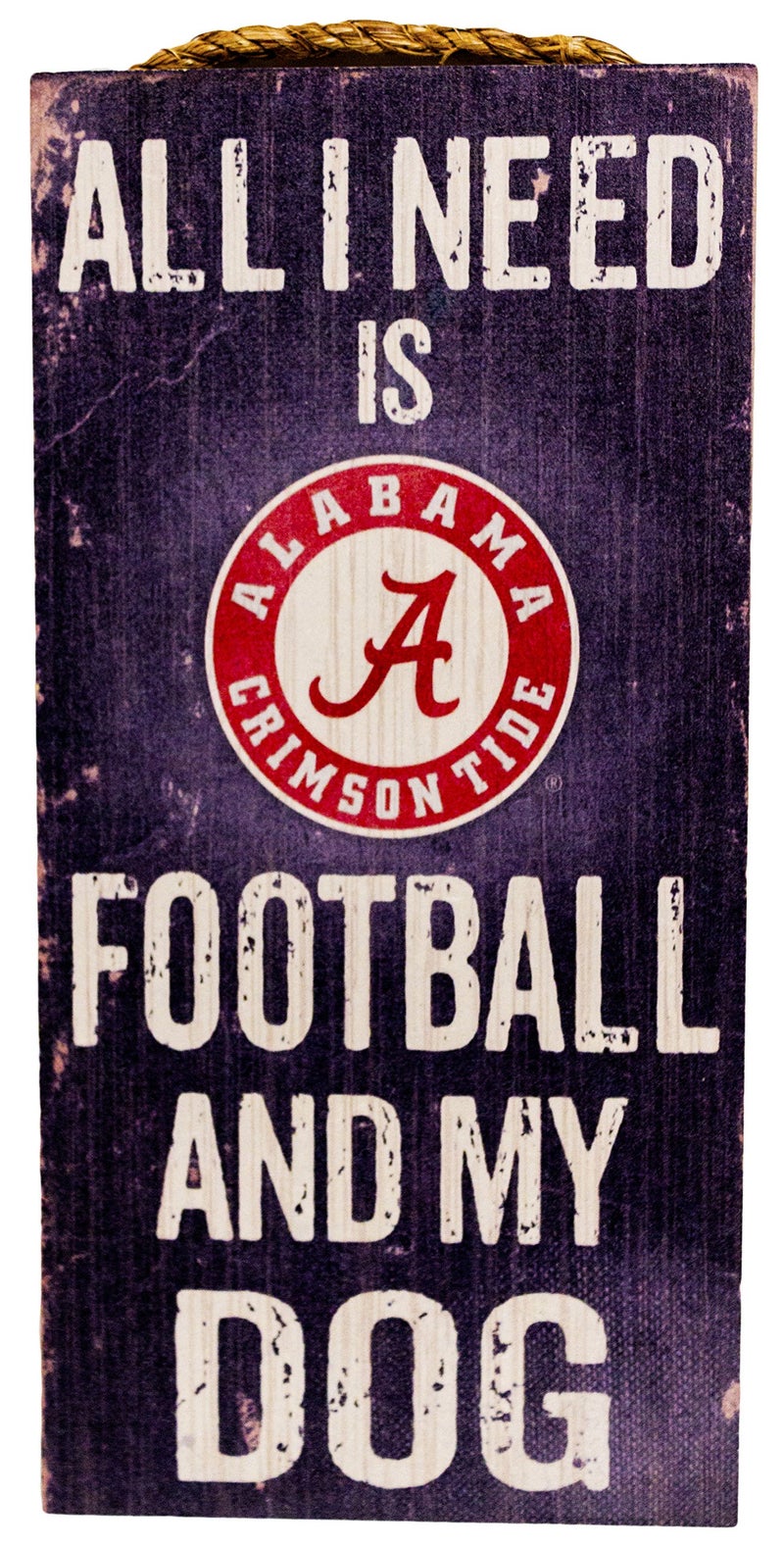 LA Auto Gear NCAA Alabama 6" x 12" All I Need is Football and My Dog Wood Sign - Image 1