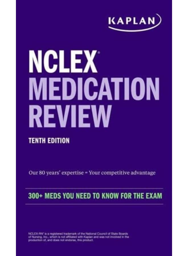 NCLEX Medication Review: 300+ Meds You Need to Know for the Exam
