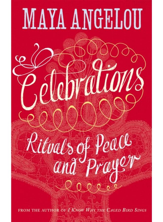 Celebrations : Rituals of Peace and Prayer 