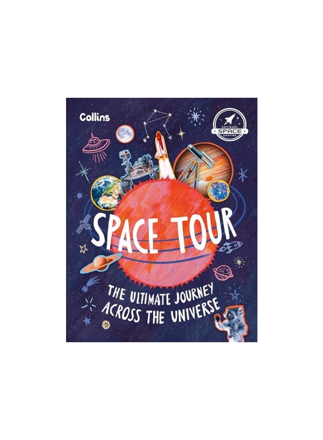 Space Tour The Ultimate Journey Across The Universe