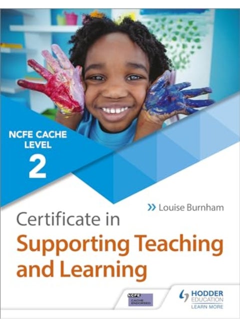 Cache Level 2 Certificate In Supporting Teaching And Learning By Burnham, Louise Paperback